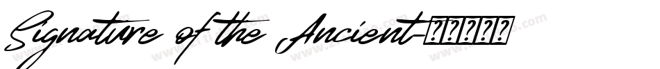 Signature of the Ancient字体转换